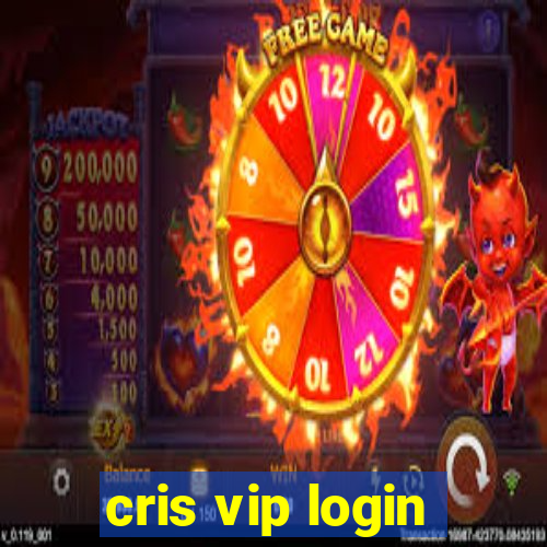 cris vip login